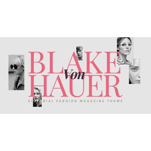 Blake von Hauer – Editorial Fashion Magazine Theme