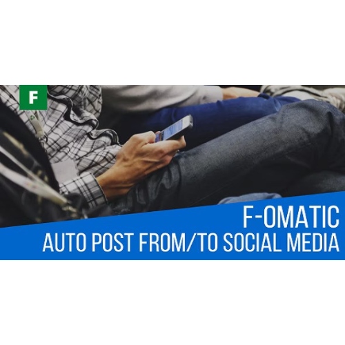 F-omatic Automatic Post Generator and Social Network Auto Poster