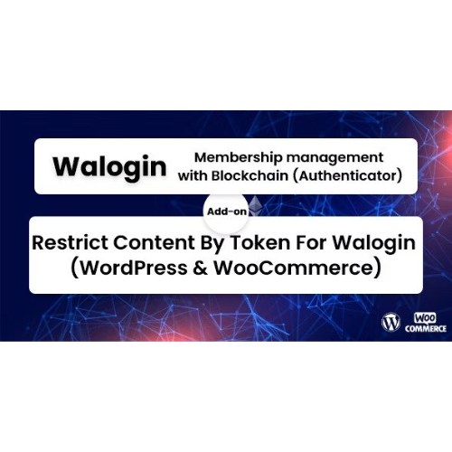 Restrict Content By Token For Walogin (WordPress & WooCommerce)