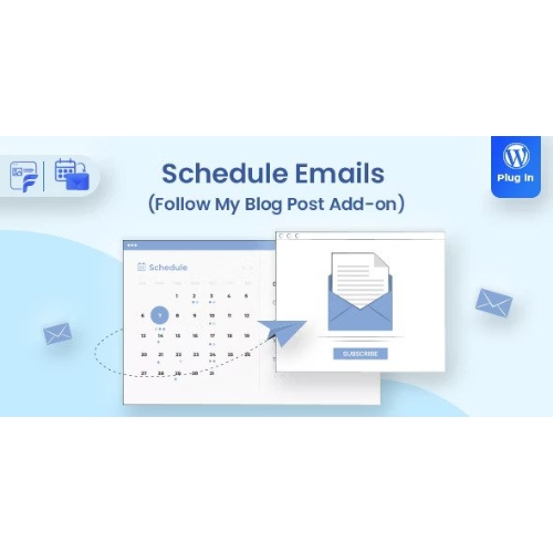 Schedule Emails – Follow My Blog Post add-on